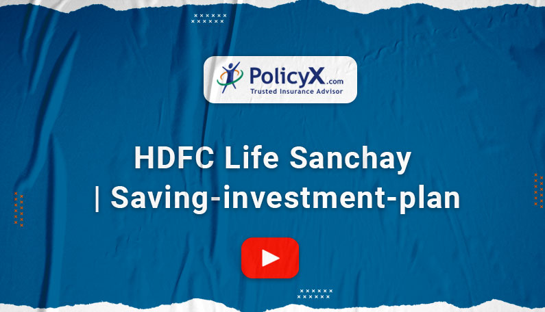 HDFC Life Sanchay | Saving-investment-plan