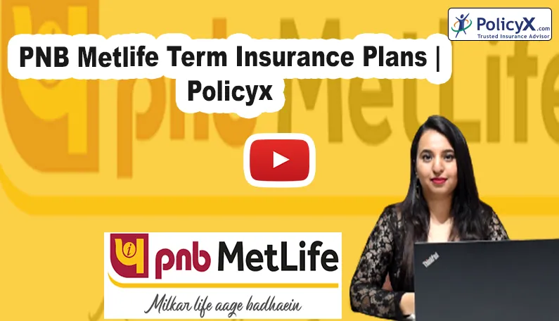 PNB Metlife Term Insurance Plans