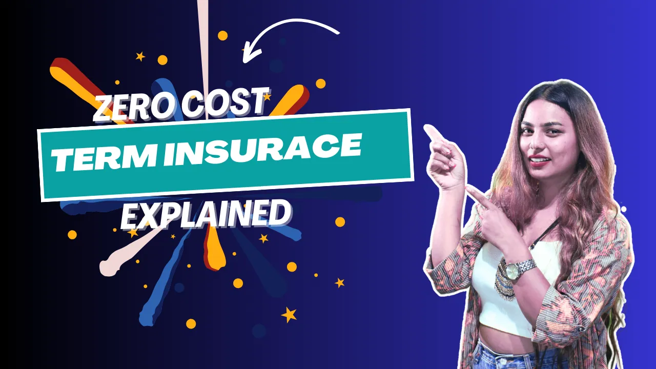 Term Insurance Plans: Get Zero Cost Insurance