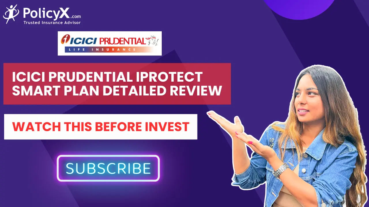 ICICI Pru iProtect Smart Plan Review