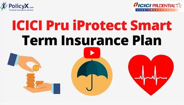 ICICI Pru iProtect Smart Term Insurance Plan
