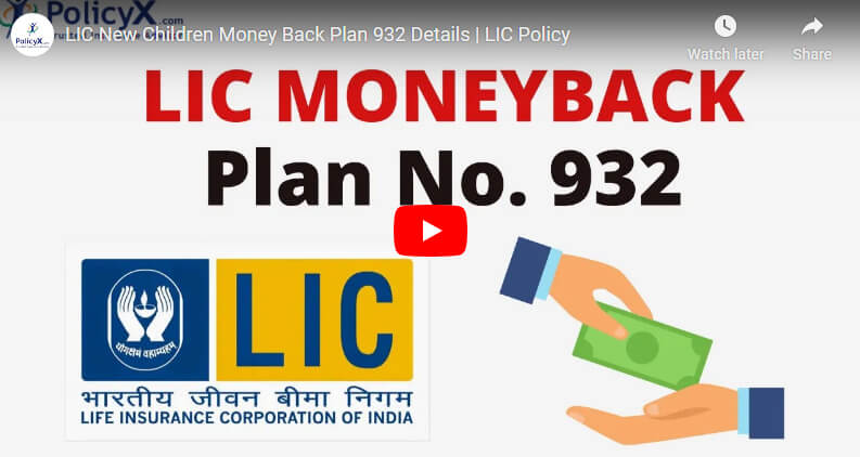 LIC New Children Money Back Plan 932 Details